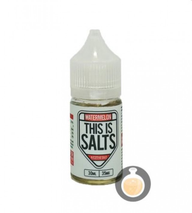 Salt Nicotine (Nicotine Muối) This Is Salts 30ml Watermelon - Malaysia